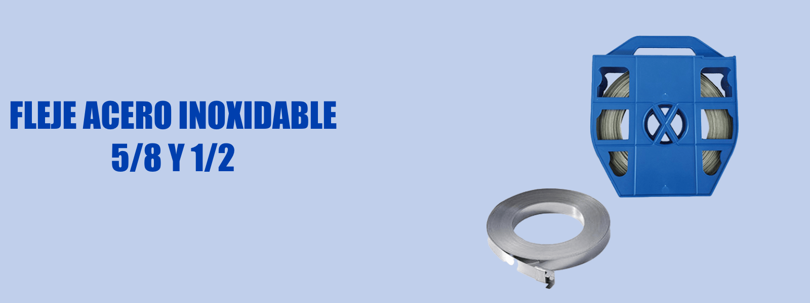 fleje inoxidable 5/8 y 1/2